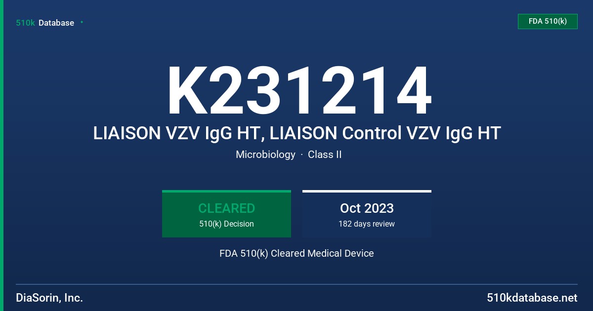 K231214 LIAISON VZV IgG HT, LIAISON Control VZV IgG HT FDA 510(k) Cleared Medical Device