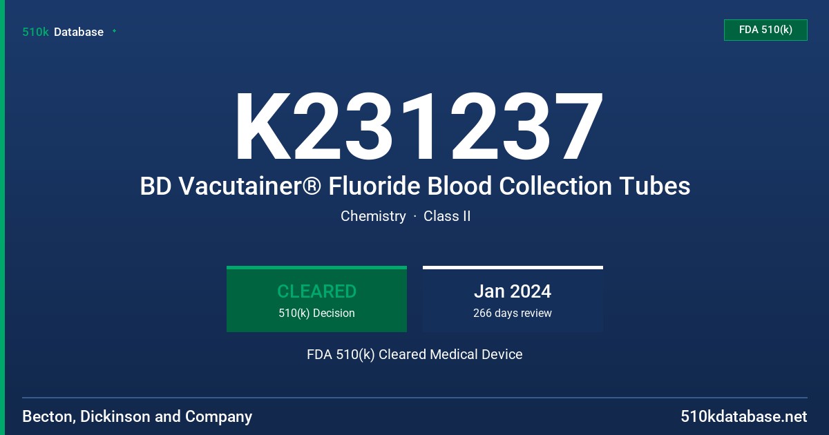 K231237 BD Vacutainer® Fluoride Blood Collection Tubes FDA 510(k) Cleared Medical Device
