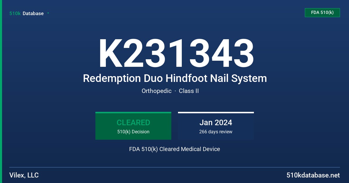 K231343 Redemption Duo Hindfoot Nail System FDA 510(k) Cleared Medical Device