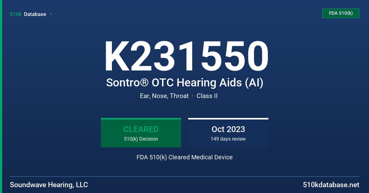 K231550 Sontro® OTC Hearing Aids (AI) FDA 510(k) Cleared Medical Device