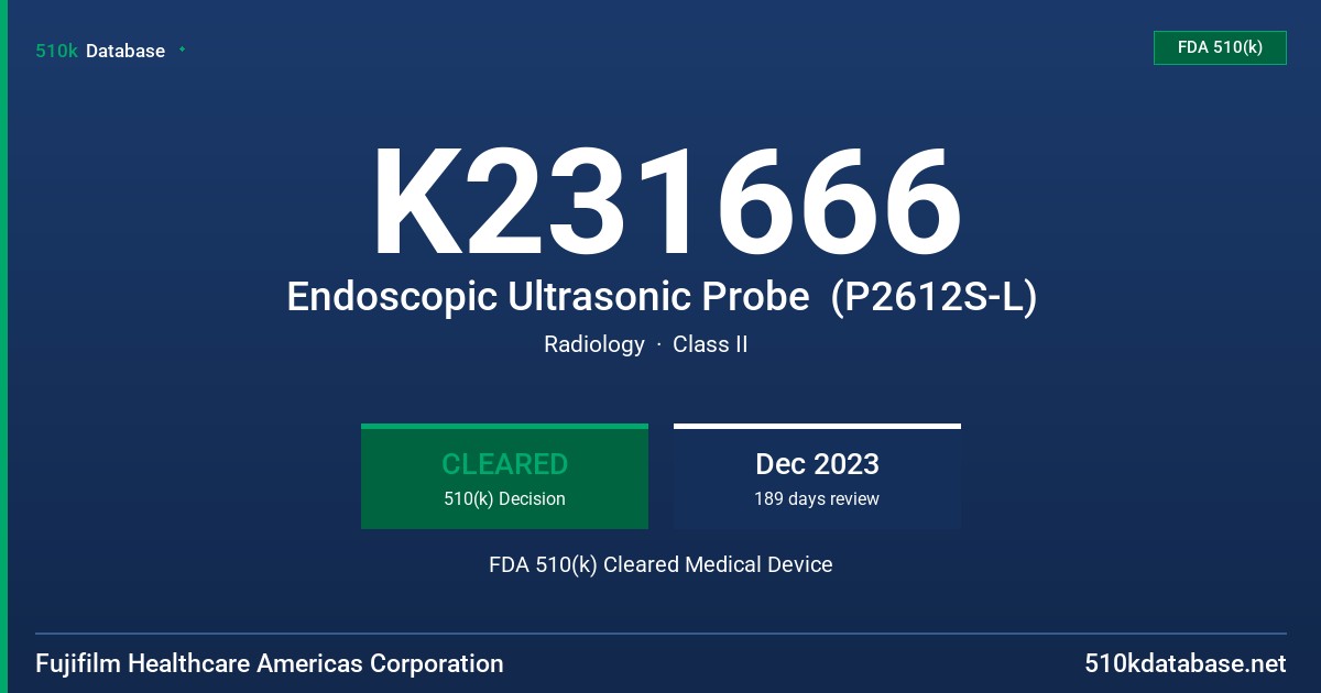 K231666 Endoscopic Ultrasonic Probe  (P2612S-L) FDA 510(k) Cleared Medical Device