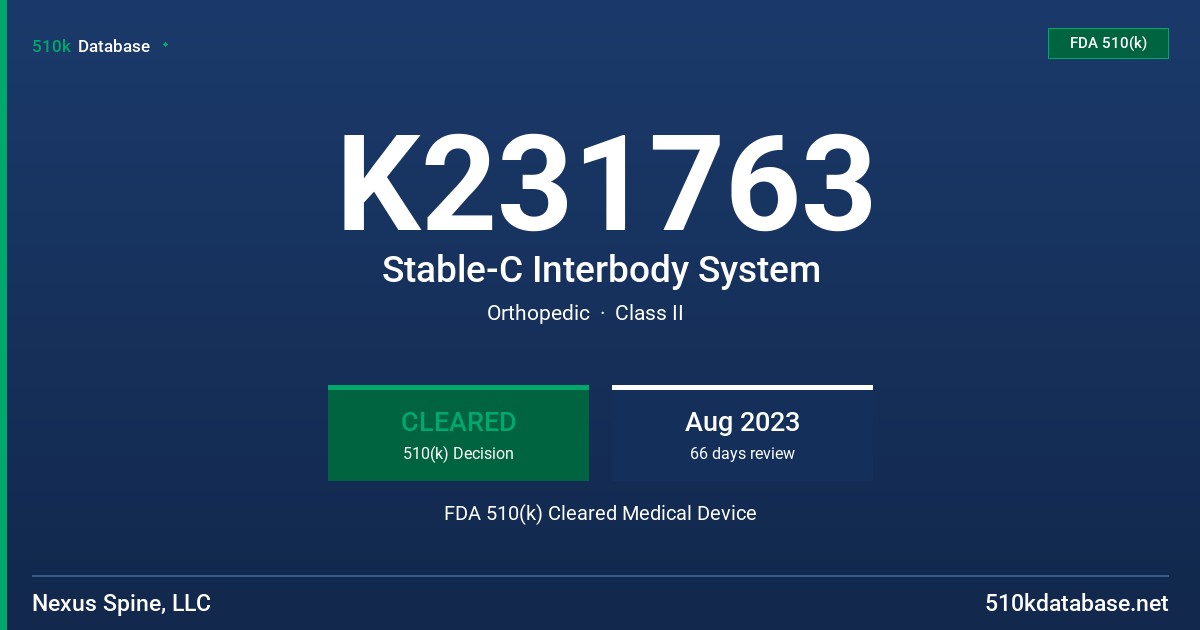 K231763 Stable-C Interbody System FDA 510(k) Cleared Medical Device