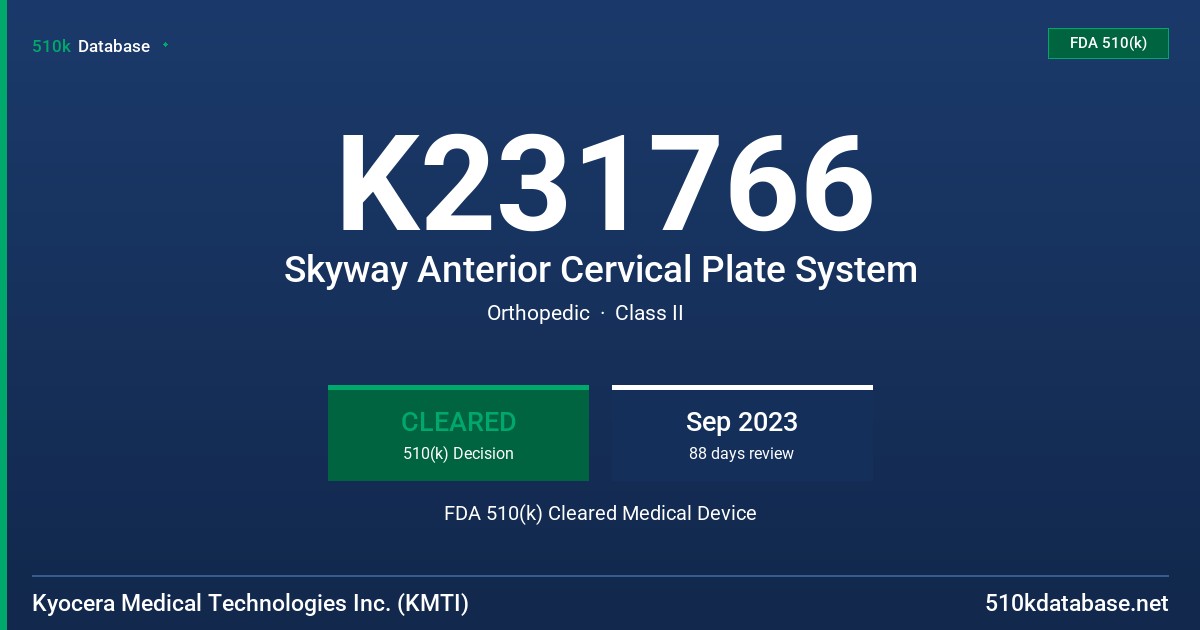 K231766 Skyway Anterior Cervical Plate System FDA 510(k) Cleared Medical Device