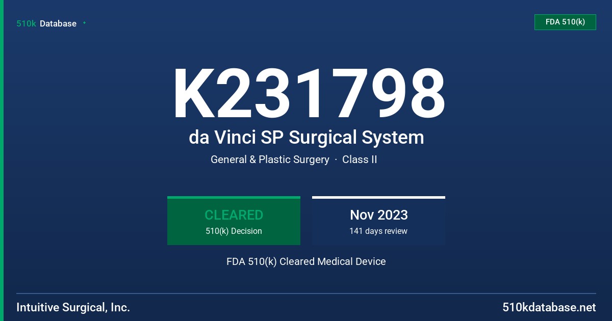 K231798 da Vinci SP Surgical System FDA 510(k) Cleared Medical Device