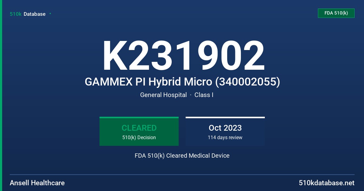 K231902 GAMMEX PI Hybrid Micro (340002055) FDA 510(k) Cleared Medical Device