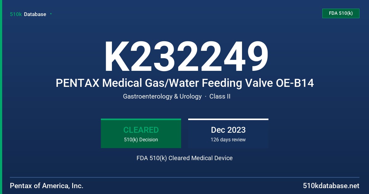 K232249 PENTAX Medical Gas/Water Feeding Valve OE-B14 FDA 510(k) Cleared Medical Device