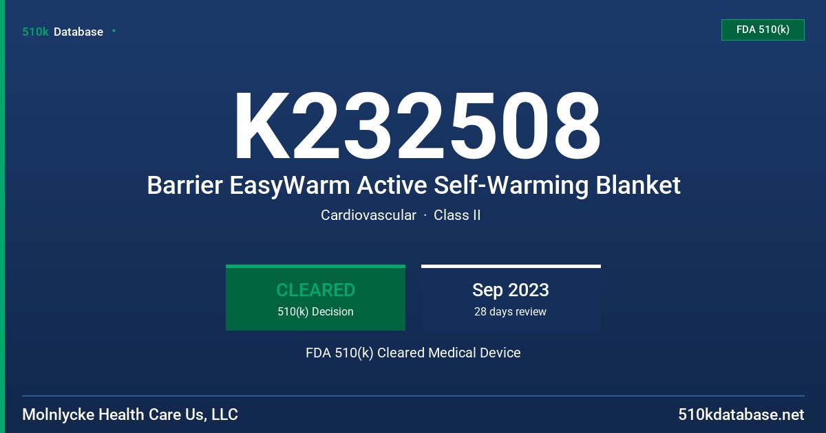 K232508 Barrier EasyWarm Active Self-Warming Blanket FDA 510(k) Cleared Medical Device