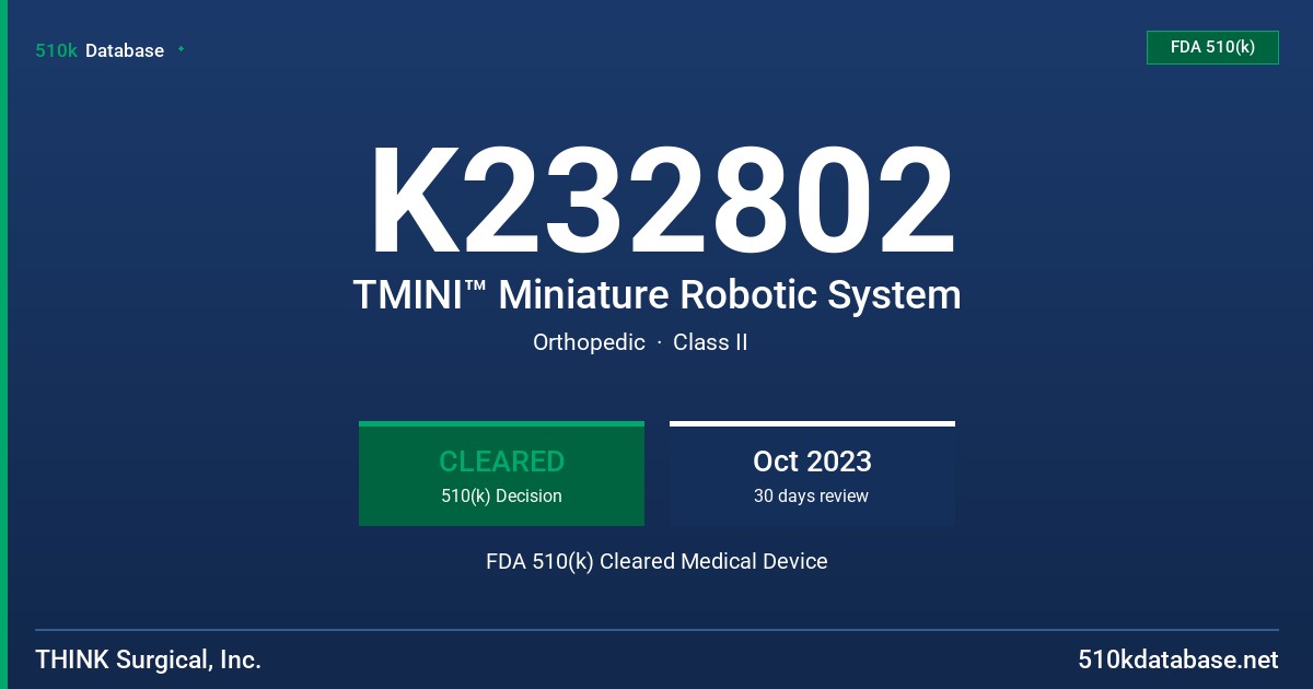 K232802 TMINI™ Miniature Robotic System FDA 510(k) Cleared Medical Device