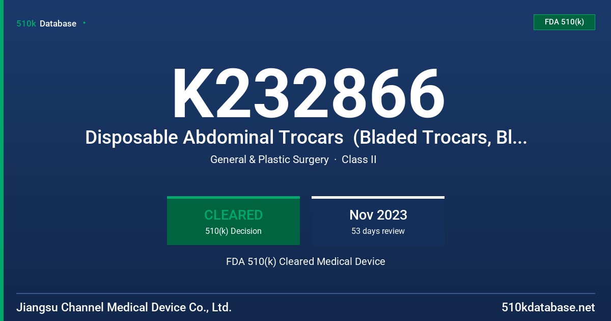 K232866 Disposable Abdominal Trocars  (Bladed Trocars, Bladeless Trocars, Optical Trocars) FDA 510(k) Cleared Medical Device