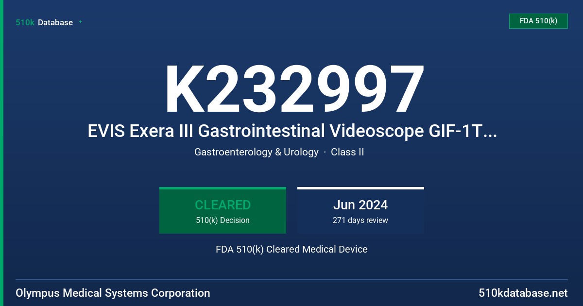 K232997 EVIS Exera III Gastrointestinal Videoscope GIF-1TH190 FDA 510(k) Cleared Medical Device