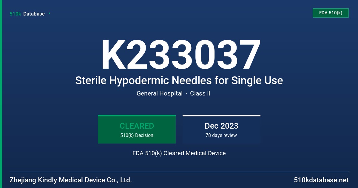 K233037 Sterile Hypodermic Needles for Single Use FDA 510(k) Cleared Medical Device