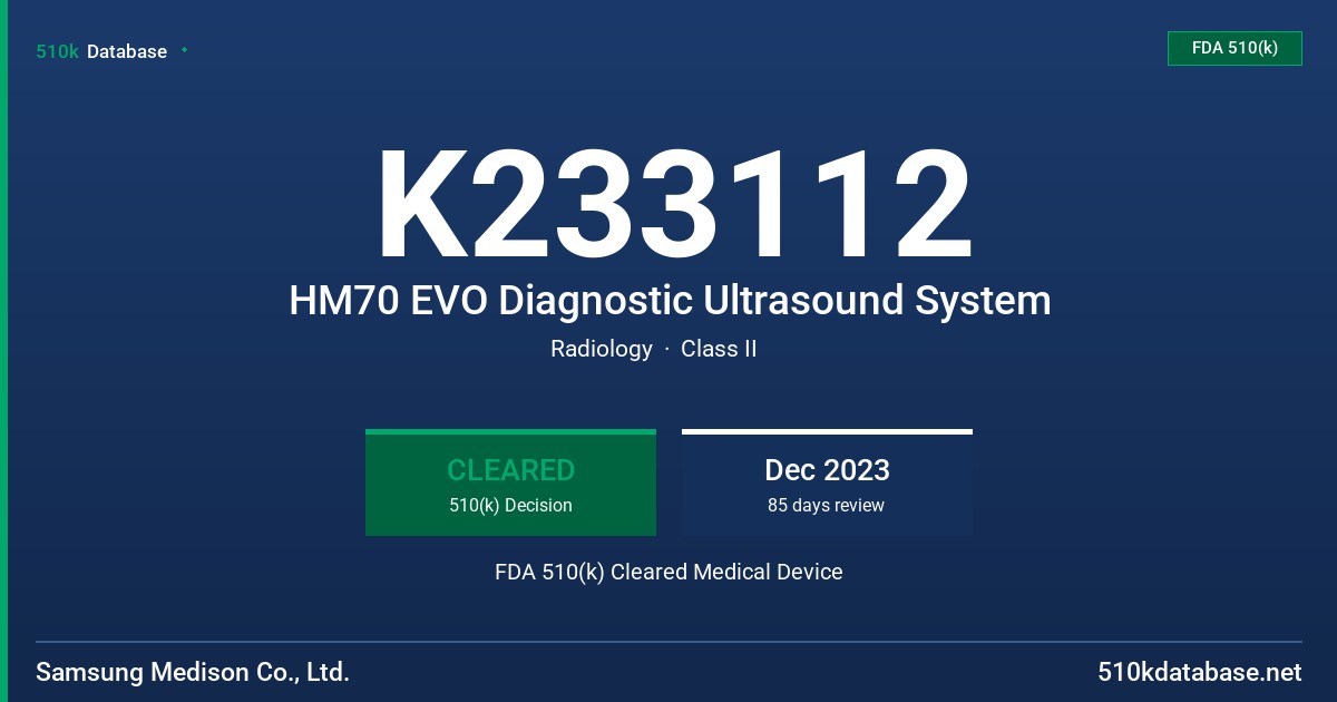 K233112 HM70 EVO Diagnostic Ultrasound System FDA 510(k) Cleared Medical Device