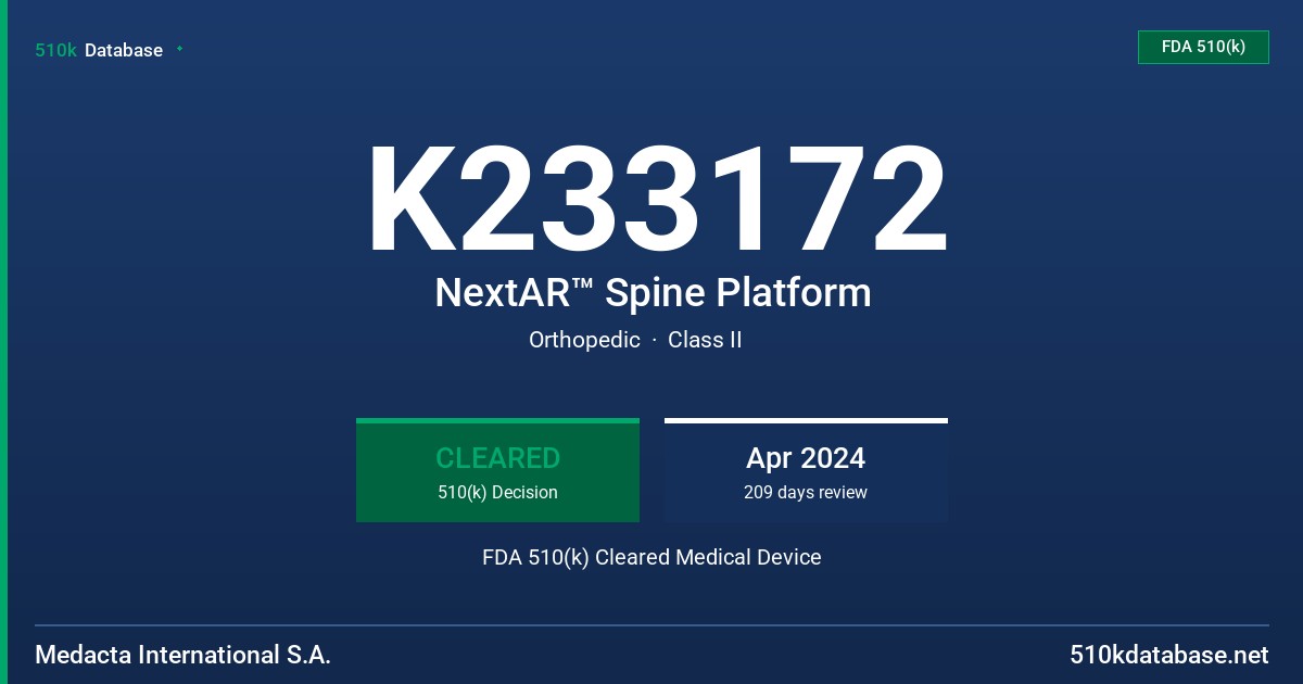 K233172 NextAR™ Spine Platform FDA 510(k) Cleared Medical Device