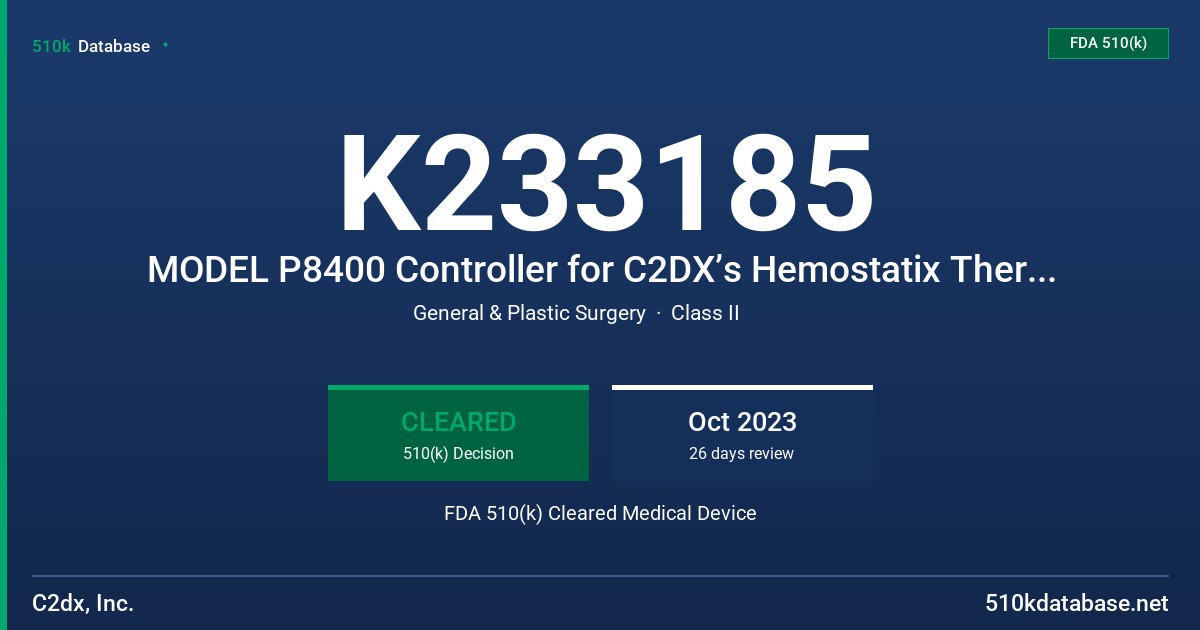 K233185 MODEL P8400 Controller for C2DX’s Hemostatix Thermal Scalpel System FDA 510(k) Cleared Medical Device