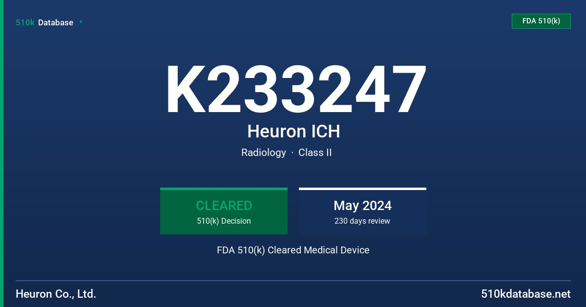 K233247 Heuron ICH FDA 510(k) Cleared Medical Device