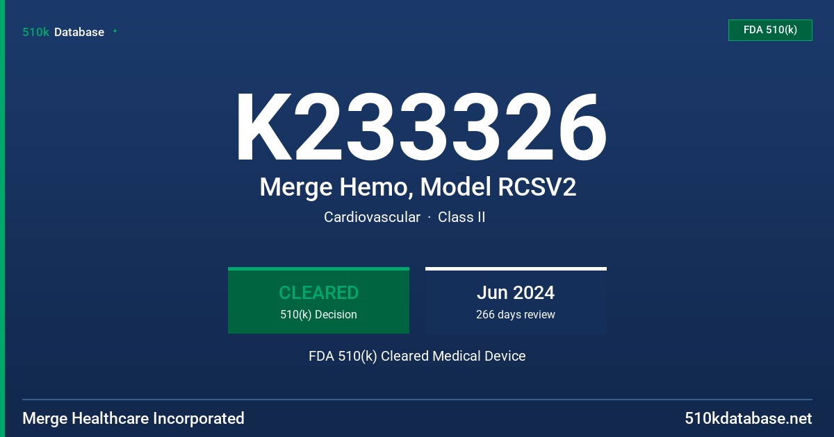 K233326 Merge Hemo, Model RCSV2 FDA 510(k) Cleared Medical Device