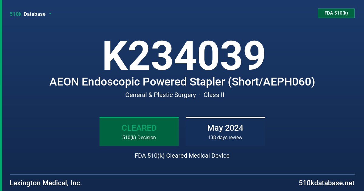 K234039 AEON Endoscopic Powered Stapler (Short/AEPH060) FDA 510(k) Cleared Medical Device