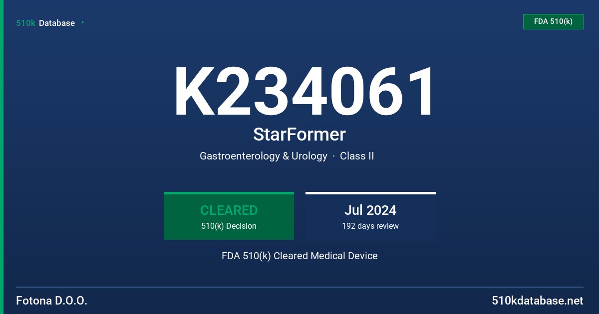 K234061 StarFormer FDA 510(k) Cleared Medical Device