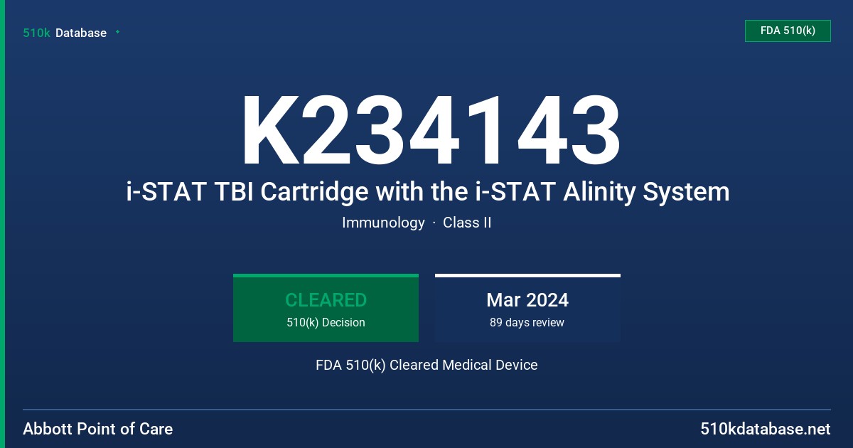 K234143 i-STAT TBI Cartridge with the i-STAT Alinity System FDA 510(k) Cleared Medical Device