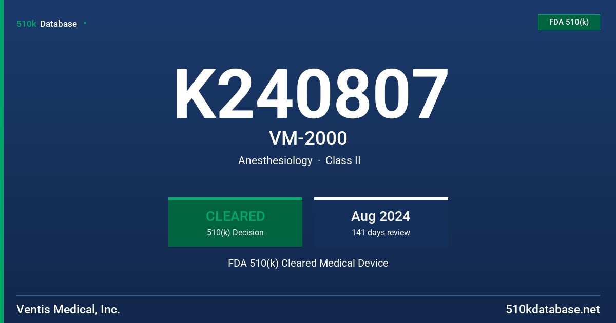 K240807 VM-2000 FDA 510(k) Cleared Medical Device