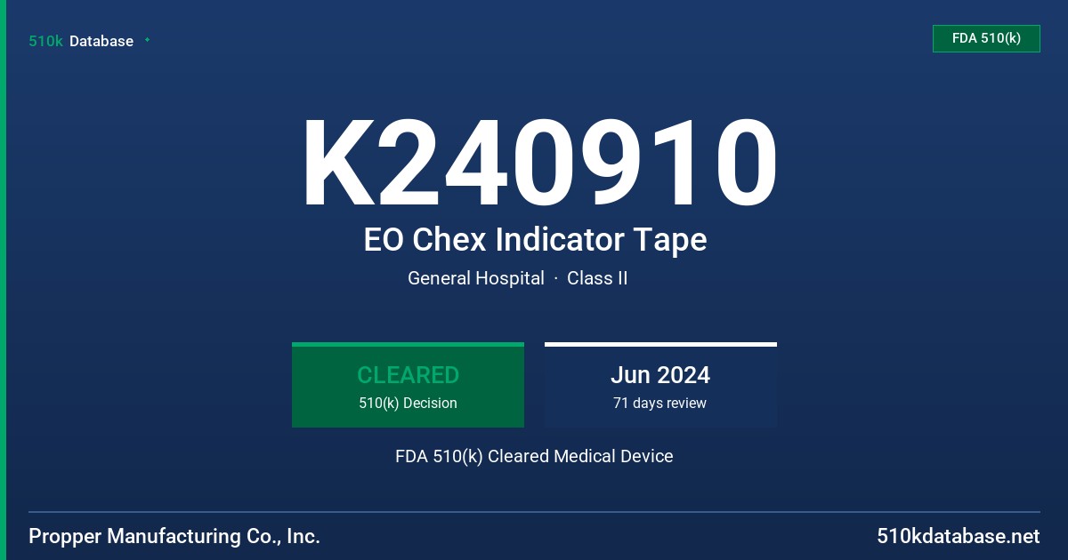 K240910 EO Chex Indicator Tape FDA 510(k) Cleared Medical Device