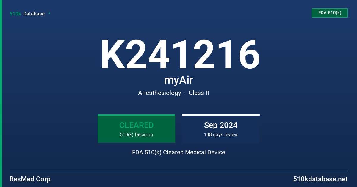 K241216 myAir FDA 510(k) Cleared Medical Device