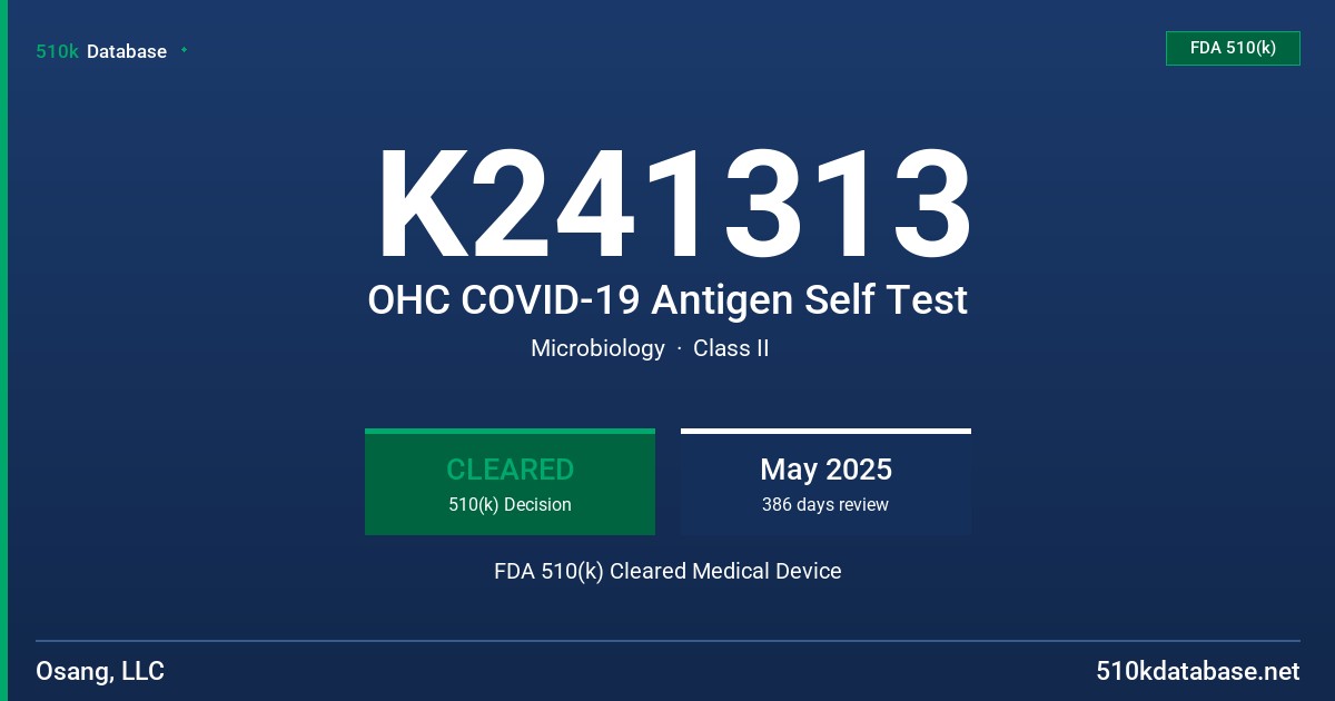 K241313 OHC COVID-19 Antigen Self Test FDA 510(k) Cleared Medical Device