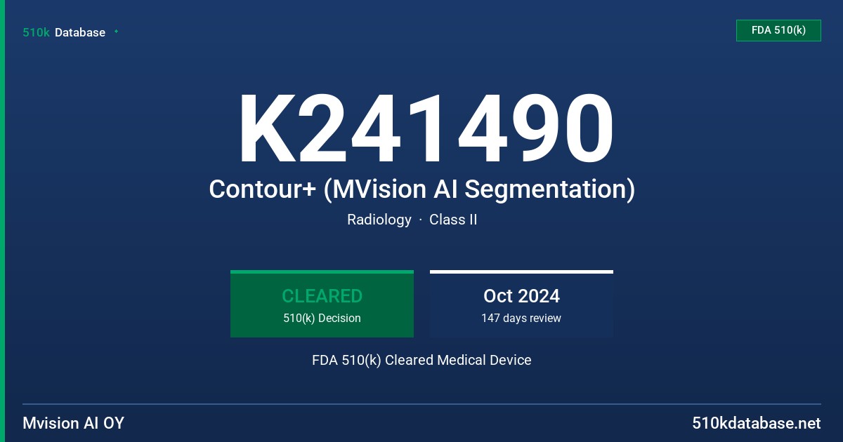K241490 Contour+ (MVision AI Segmentation) FDA 510(k) Cleared Medical Device