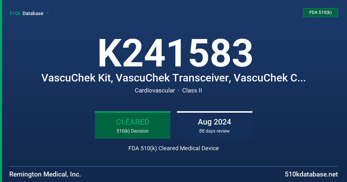 K241583 VascuChek Kit, VascuChek Transceiver, VascuChek Clinical Probe, VascuChek Charger (VC-KIT-01, VC-TRX-01, VC-CP-01, VC-CH-01) FDA 510(k) Cleared Medical Device