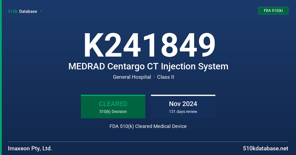 K241849 MEDRAD Centargo CT Injection System FDA 510(k) Cleared Medical Device