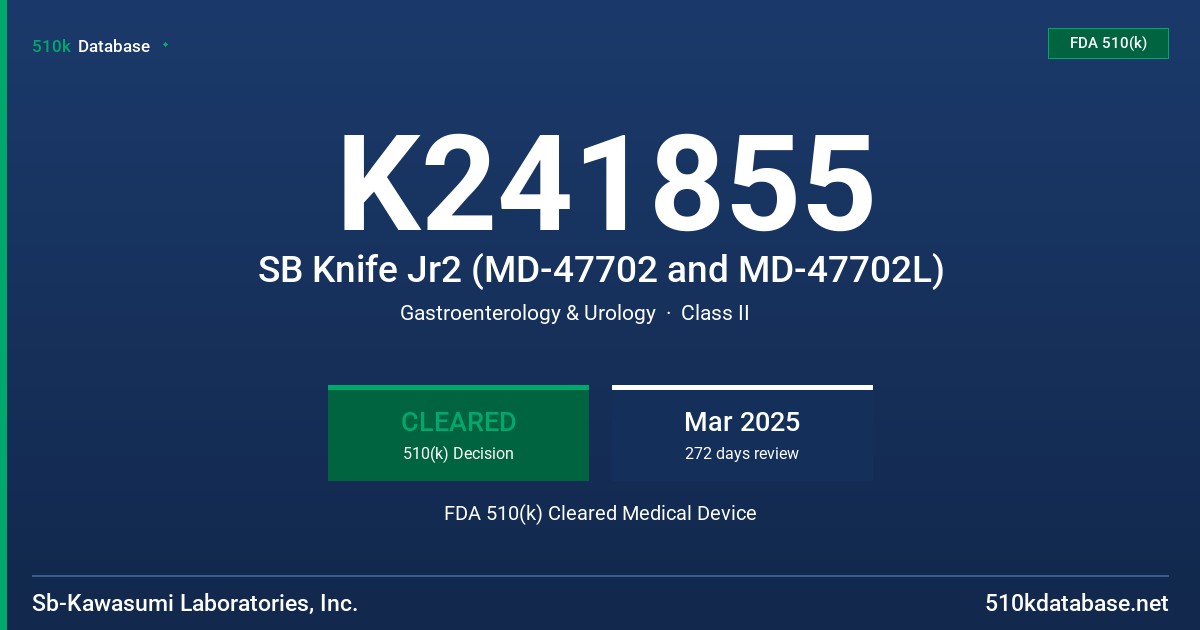 K241855 SB Knife Jr2 (MD-47702 and MD-47702L) FDA 510(k) Cleared Medical Device