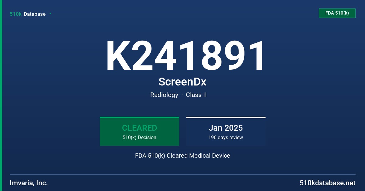 K241891 ScreenDx FDA 510(k) Cleared Medical Device