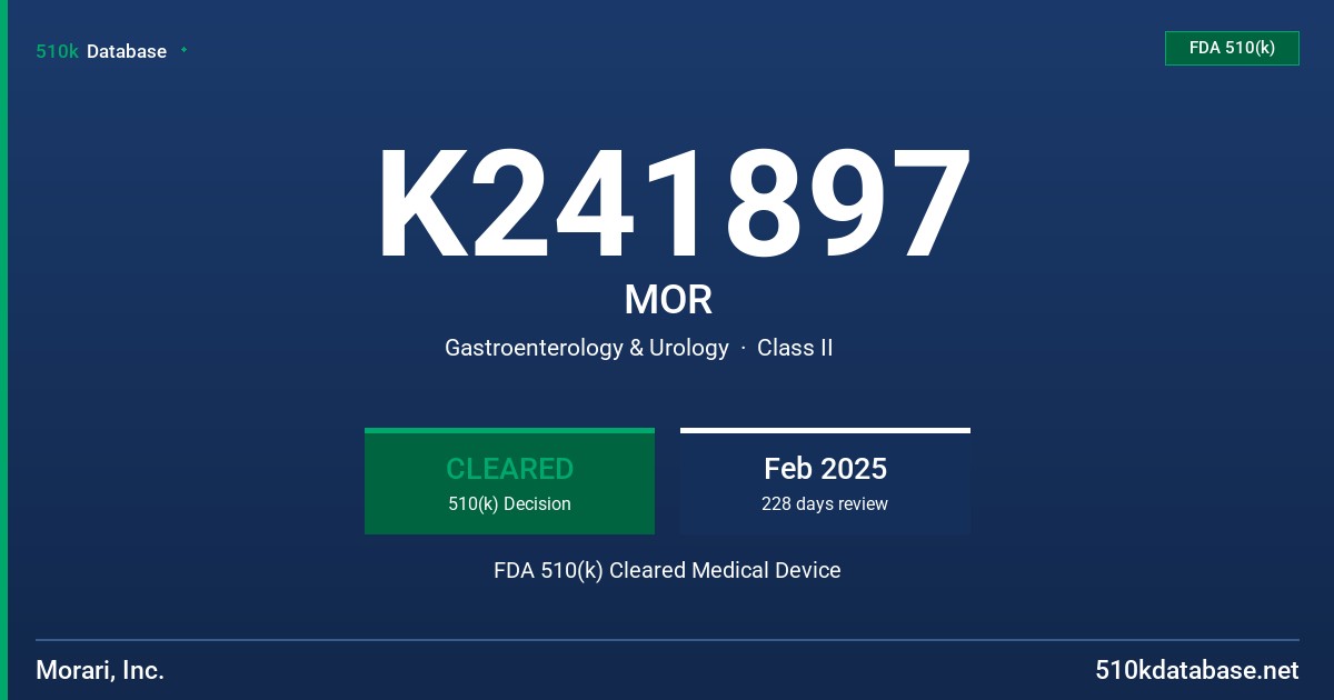 K241897 MOR FDA 510(k) Cleared Medical Device