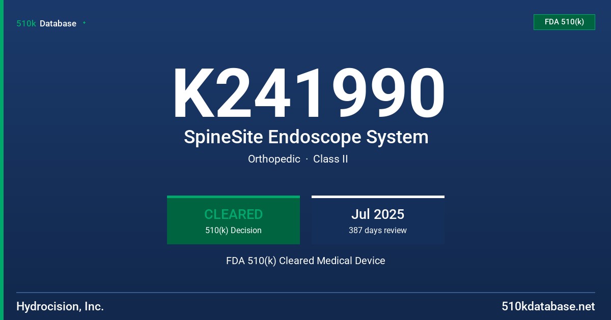K241990 SpineSite Endoscope System FDA 510(k) Cleared Medical Device