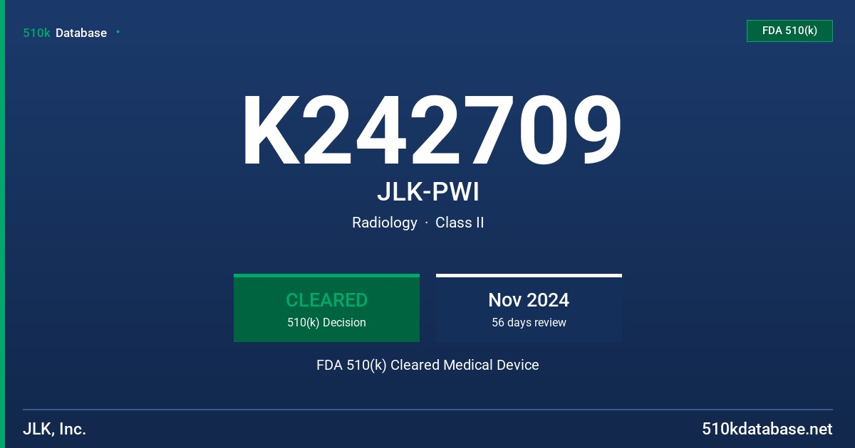 K242709 JLK-PWI FDA 510(k) Cleared Medical Device