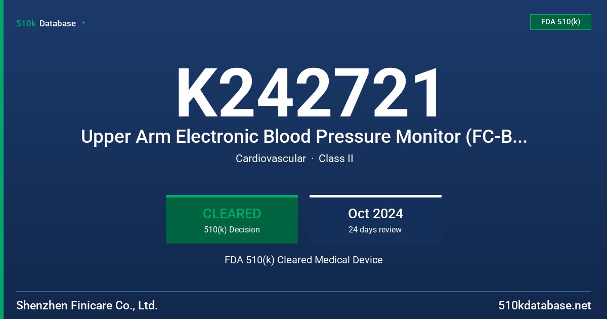 K242721 Upper Arm Electronic Blood Pressure Monitor (FC-BP103, FC-BP106, FC-BP113, FC-BP120, FC-BP121, FC-BP130, FC-BP131) FDA 510(k) Cleared Medical Device