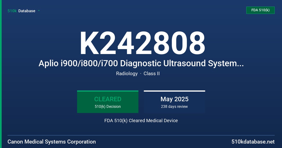 K242808 Aplio i900/i800/i700 Diagnostic Ultrasound System, Software V8.5 FDA 510(k) Cleared Medical Device
