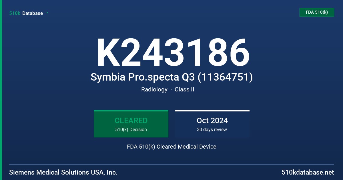 K243186 Symbia Pro.specta Q3 (11364751) FDA 510(k) Cleared Medical Device