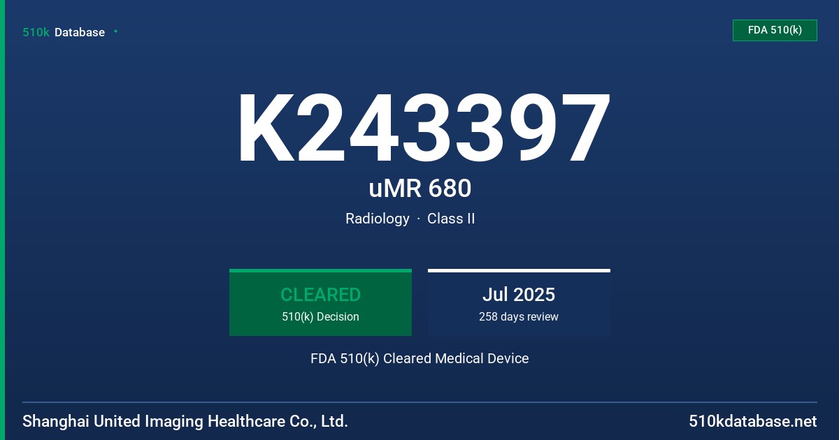 K243397 uMR 680 FDA 510(k) Cleared Medical Device