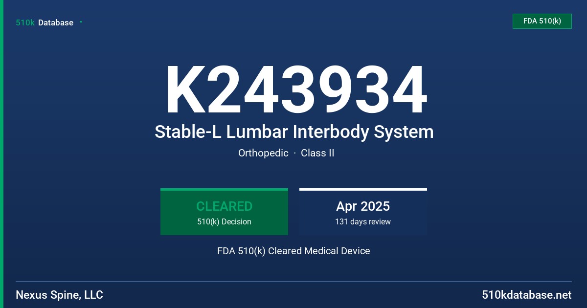 K243934 Stable-L Lumbar Interbody System FDA 510(k) Cleared Medical Device
