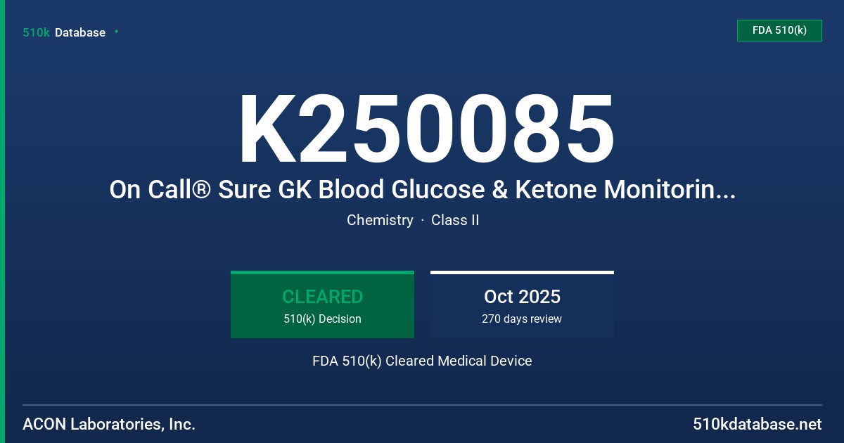 K250085 On Call® Sure GK Blood Glucose & Ketone Monitoring System FDA 510(k) Cleared Medical Device