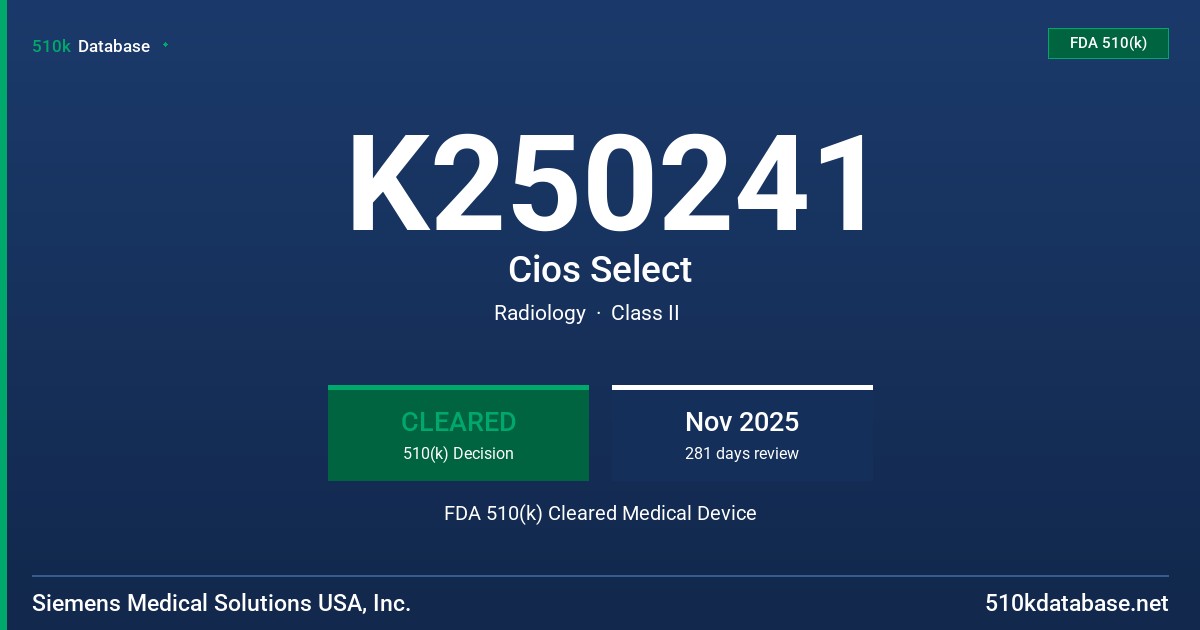 K250241 Cios Select FDA 510(k) Cleared Medical Device