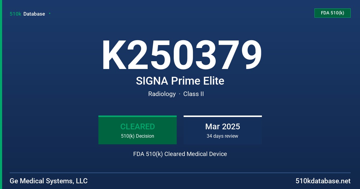 K250379 SIGNA Prime Elite FDA 510(k) Cleared Medical Device