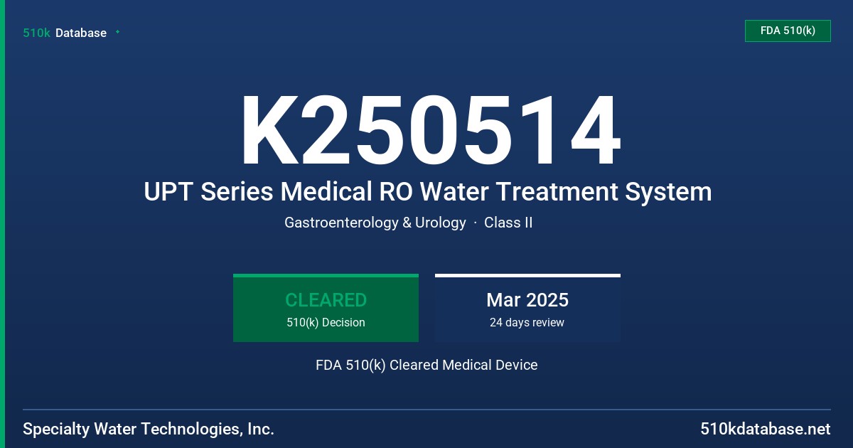 K250514 UPT Series Medical RO Water Treatment System FDA 510(k) Cleared Medical Device