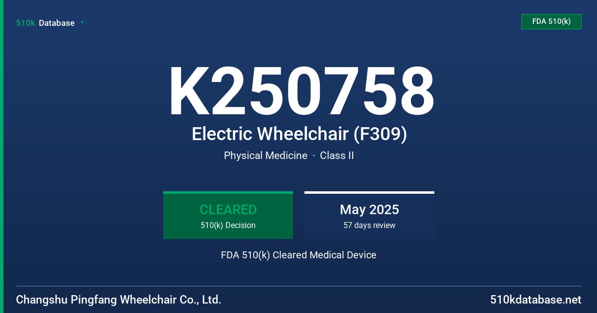 K250758 Electric Wheelchair (F309) FDA 510(k) Cleared Medical Device