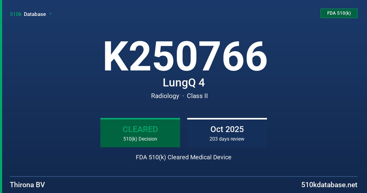 K250766 LungQ 4 FDA 510(k) Cleared Medical Device