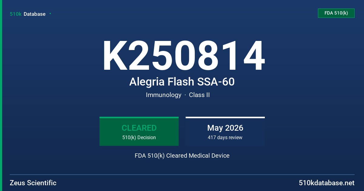 K250814 Alegria Flash SSA-60 FDA 510(k) Cleared Medical Device