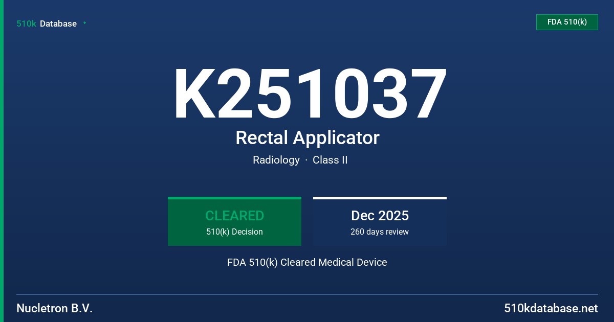 K251037 Rectal Applicator FDA 510(k) Cleared Medical Device