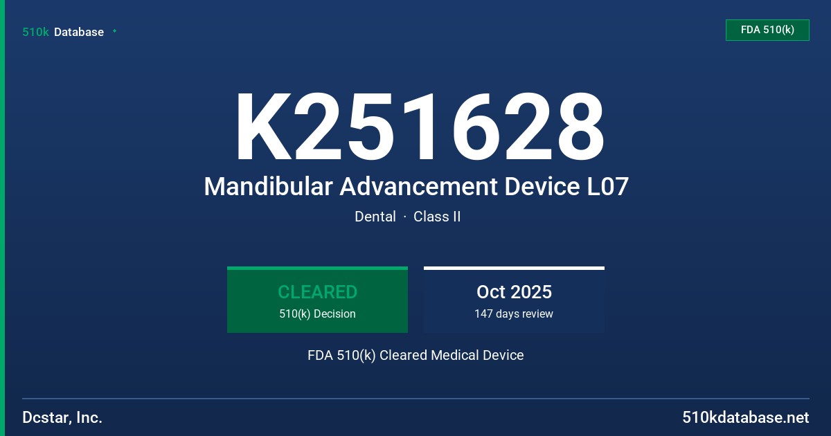 K251628 Mandibular Advancement Device L07 FDA 510(k) Cleared Medical Device