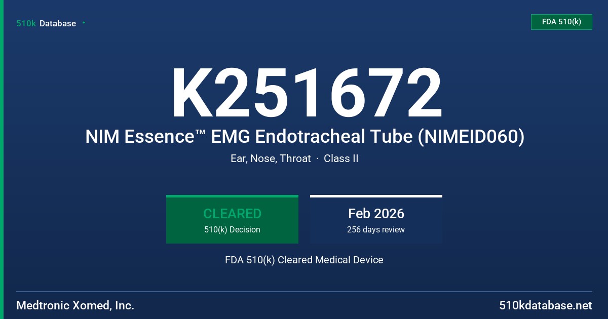 K251672 NIM Essence™ EMG Endotracheal Tube (NIMEID060) FDA 510(k) Cleared Medical Device